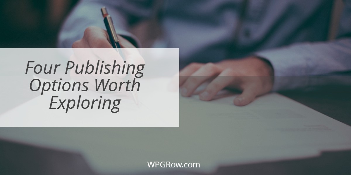 Four Publishing Options Worth -