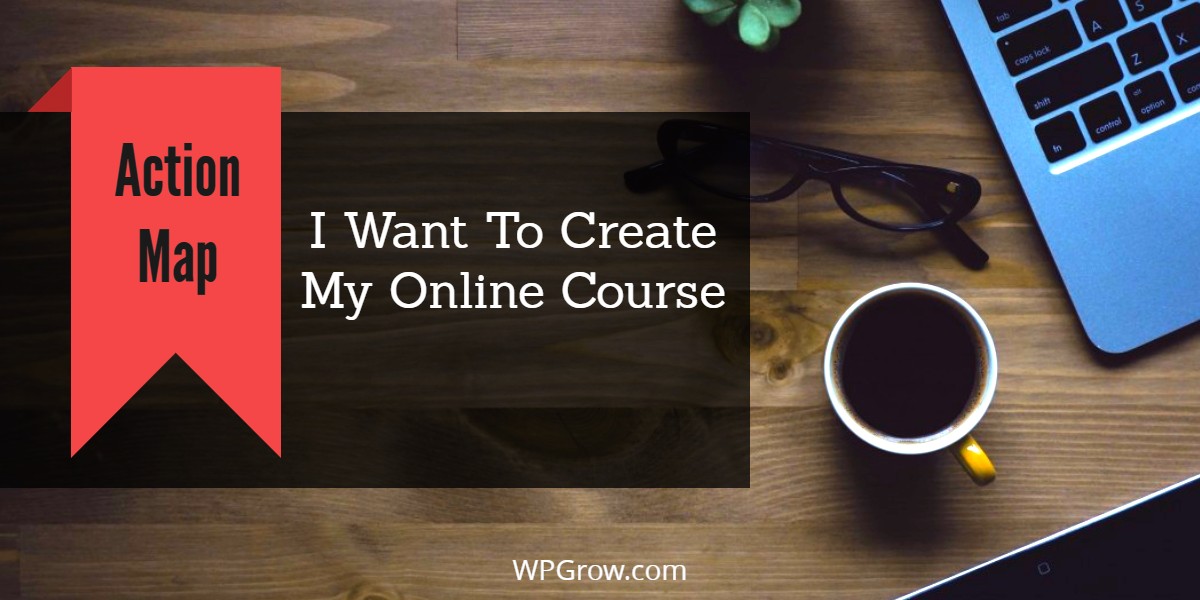 How To Create your Online Course -