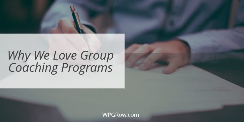 Why We Love Group Coaching Programs -