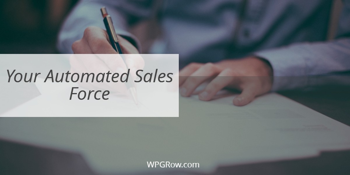 Your Automated Sales Force -