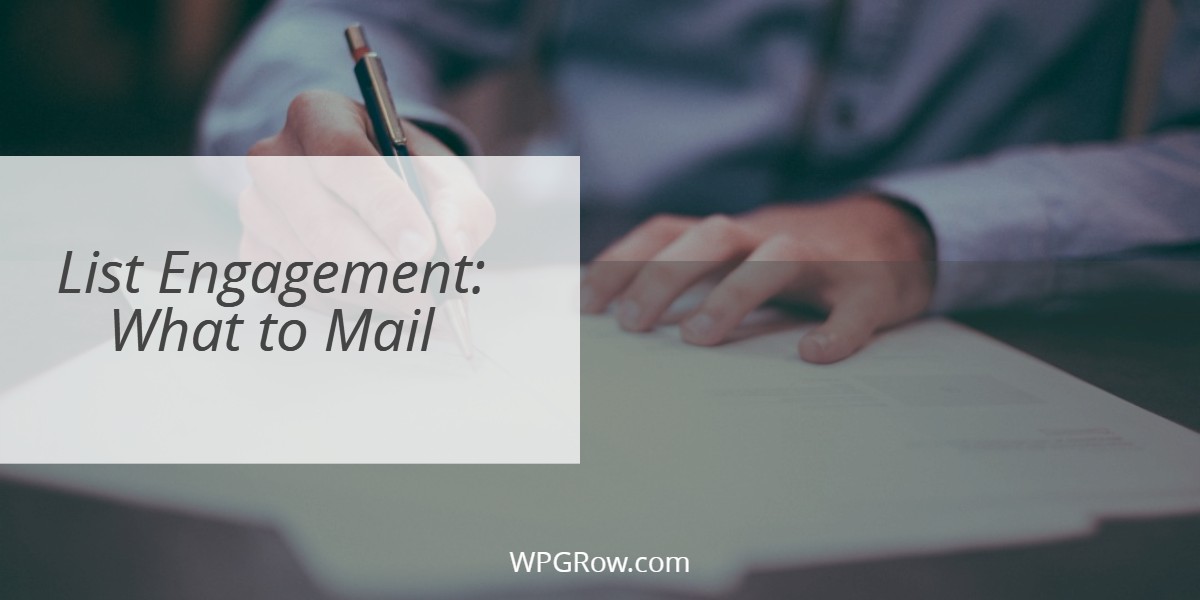 List Engagement What to Mail -