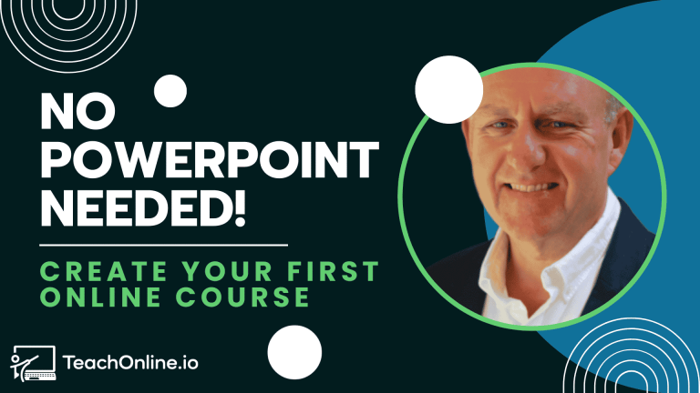 Create Your First Course – Without Powerpoint